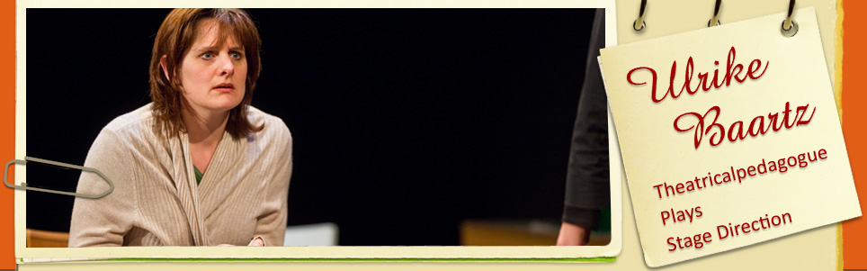 Theaterpädagogik, Schauspiel, Ulrike Baartz, Köln
