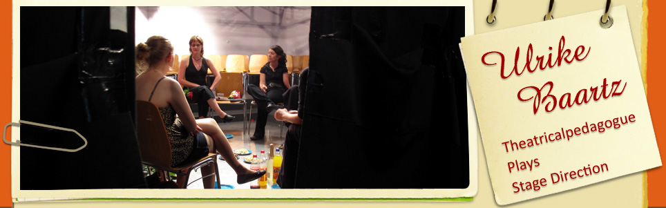 Theaterpädagogik, Schauspiel, Ulrike Baartz, Köln